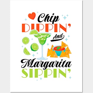 Chip Dippin' And Margarita Sippin' Funny Cinco de Mayo Men Posters and Art